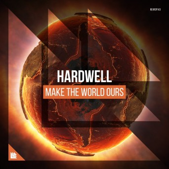 Hardwell – Make The World Ours