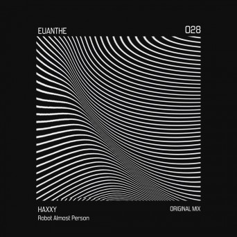 Haxxy – Robot Almost Person