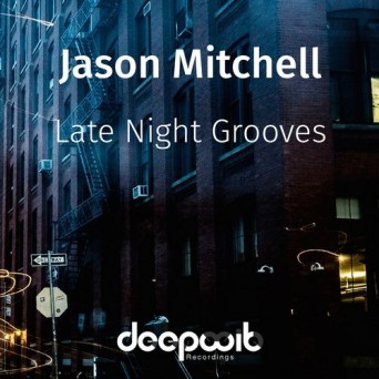 Jason Mitchell – Late Night Groove