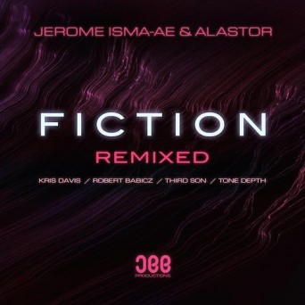 Jerome Isma-Ae & Alastor – Fiction – Remixed