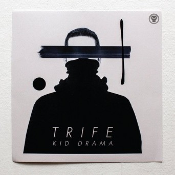 Kid Drama – Trife EP