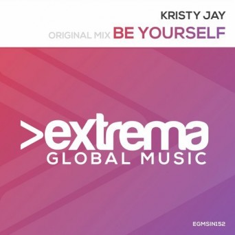 Kristy Jay – Be Yourself