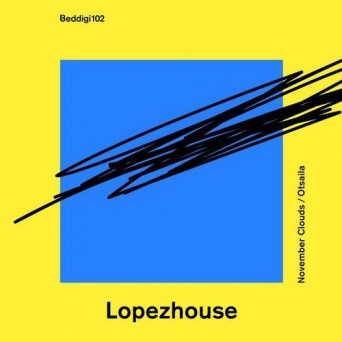 Lopezhouse – November Clouds / Otsaila