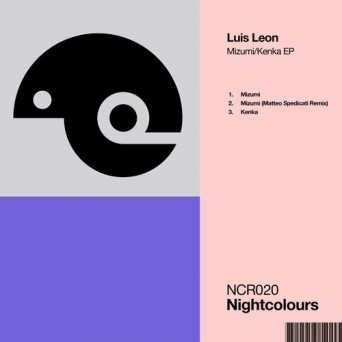 Luis Leon – Mizumi / Kenka EP