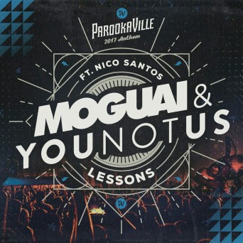 MOGUAI & Younotus – Lessons (feat. Nico Santos)