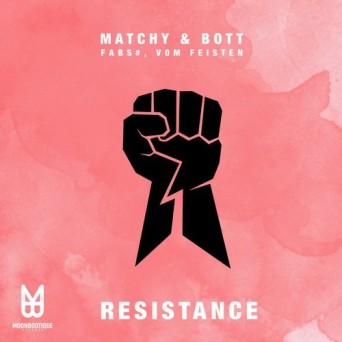 Matchy & Bott – Resistance