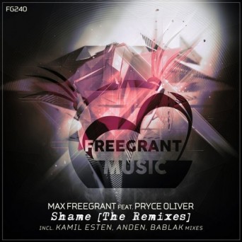 Max Freegrant – Shame (The Remixes)