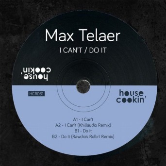 Max Telaer – I Can’t / Do It