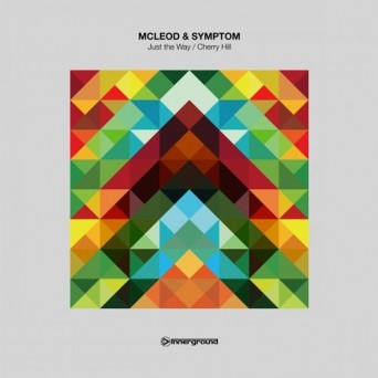 Mcleod & Symptom – Just the Way / Cherry Hill