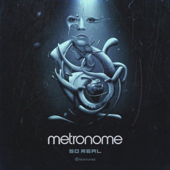 Metronome – So Real