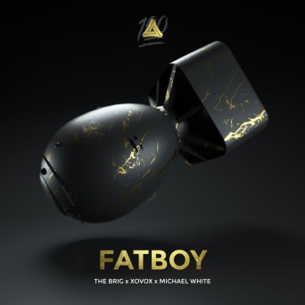 Michael White, The Brig & XOVOX – Fatboy