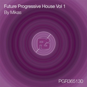 Mikas – Future Progressive House Vol 1