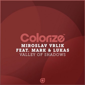 Miroslav Vrlik, Mark & Lukas – Valley Of Shadows