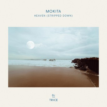 Mokita – Heaven (Stripped Down)
