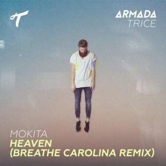 Mokita – Heaven (Breathe Carolina Remix)