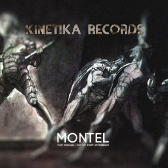 Montel – That Feeling/ Out Of Body Experience