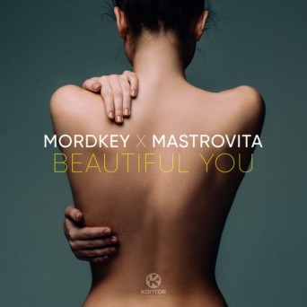 Mordkey x Mastrovita – Beautiful You