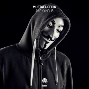 Mustafa Gedik – Anonymous