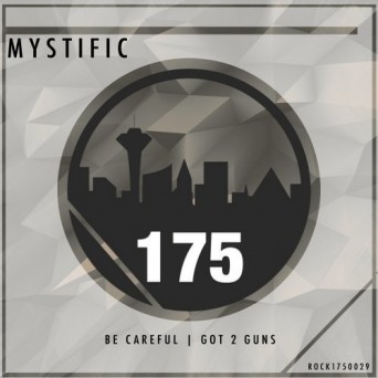 Mystific – Got 2 Guns