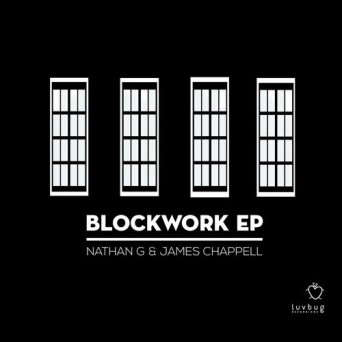 Nathan G & James Chappell – Blockwork