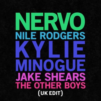 Nervo & Kylie Minogue feat. Nile Rodgers & Jake Shears – The Other Boys (UK Edit)