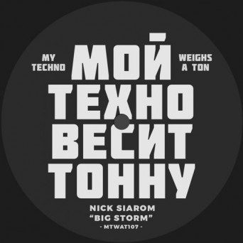 Nick Siarom – Big Storm / Kids Want