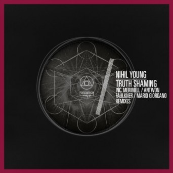 Nihil Young – Truth Shaming
