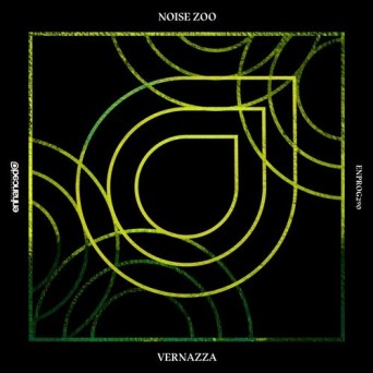 Noise Zoo – Vernazza