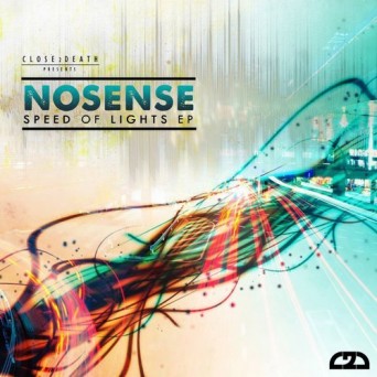 Nosense – Speed Of Light EP
