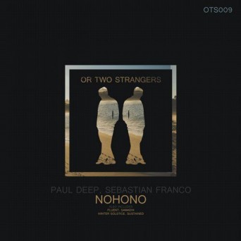 Paul Deep (AR) & Sebastian Franco – Nohono