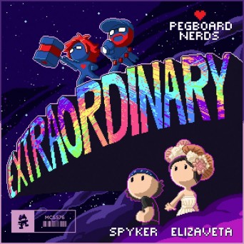 Pegboard Nerds – Extraordinary (ft. Spyker & Elizaveta)
