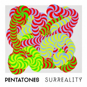 Pentatones – Surreality