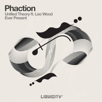 Phaction – Unified Theory / Ever Present