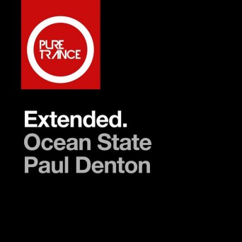 Ocean State & Paul Denton – Pure Trance Extended