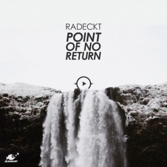 Radeckt – Point of No Return