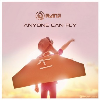 Ranji – Anyone Can Fly