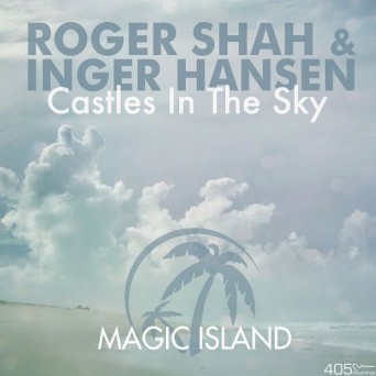 Roger Shah & Inger Hansen – Castles in the Sky EP