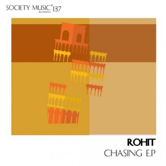 Rohit – Chasing E.P