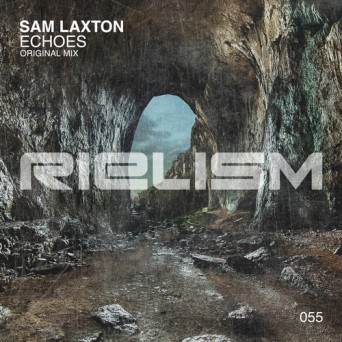 Sam Laxton – Echoes