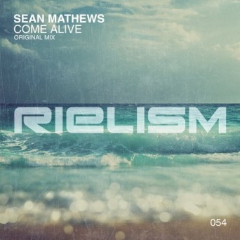 Sean Mathews – Come Alive