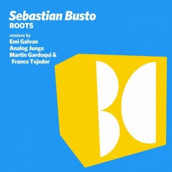 Sebastian Busto – Roots