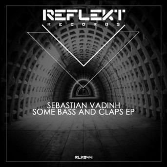 Sebastian Vadính – Some Bass And Claps EP