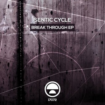 Sentic Cycle – Break Through EP