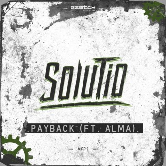 Solutio ft. Alma – Payback