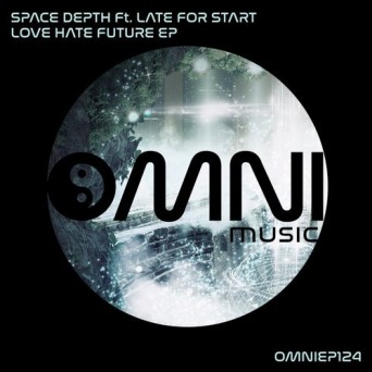 Space Depth – Love, Hate, Future EP