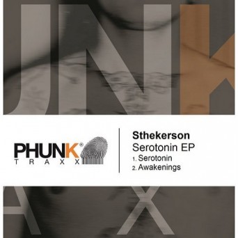 Sthekerson – Serotonin EP