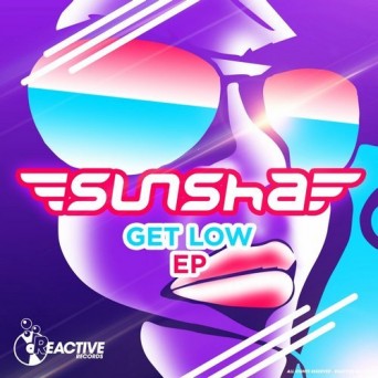 Sunsha – Get Low EP