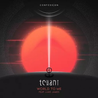 Tchami – World To Me (feat. Luke James)