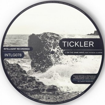 Tickler & Physical illusion – On The Same Wave