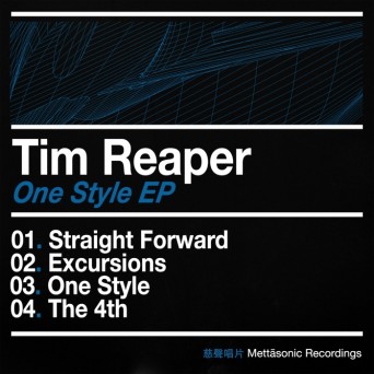 Tim Reaper – One Style EP